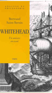 WHITEHEAD UN UNIVERS EN ESSAI - SAINT-SERNIN