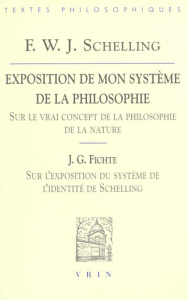 EXPOSITION DE MON SYSTEME DE LA PHILOSOPHIE - SCHELLING