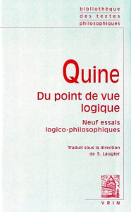 DU POINT DE VUE LOGIQUE NEUF ESSAIS LOGICO-PHILOSOPHIQUES - QUINE