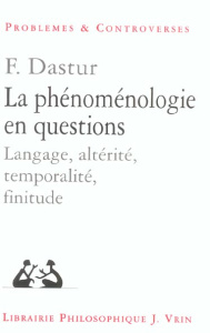 LA PHENOMENOLOGIE EN QUESTIONS - DASTUR