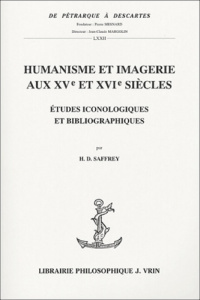 HUMANISME ET IMAGERIE AUX XVE ET XVIE SIECLES - SAFFREY