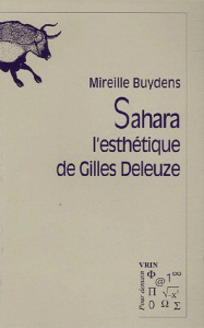 SAHARA L ESTHETIQUE DE GILLES DELEUZE - BUYDENS