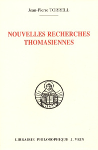 NOUVELLES RECHERCHES THOMASIENNES - TORRELL