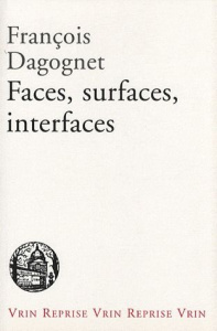FACES, SURFACES, INTERFACES - DAGOGNET