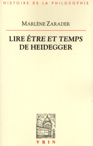 LIRE ETRE ET TEMPS DE HEIDEGGER - ZARADER