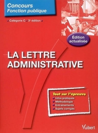 La lettre administrative. 3e édition - Epinette Françoise