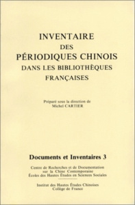 Inventaire des périodiques chinois dans les bibliothèques françaises - Cartier Michel