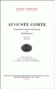 Correspondance générale et confessions. Tome 7, 1853-1854 - Comte Auguste ; Berrêdo Carneiro Paulo de ; Kremer