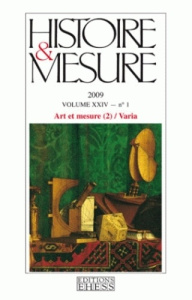 Histoire & Mesure Volume 24 N° 1/2009 : Art et mesure. Tome 2 - François Pierre ; Chartrain Valérie ; Dozo Björn-O