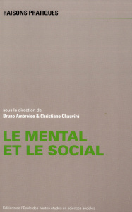 Le mental et le social - Ambroise Bruno ; Chauviré Christiane