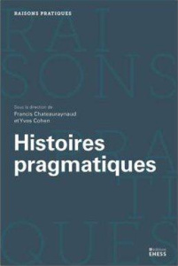 Histoires pragmatiques - Chateauraynaud Francis ; Cohen Yves