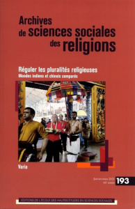 Archives de sciences sociales des religions N° 193, janvier-mars 2021 : Réguler les pluralités relig - Aubin-Boltanski Emma ; Gasquet Béatrice de ; Hille
