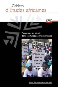Cahiers d'études africaines 242 - Femmes et justice dans les. Femmes et justice dans les afriques mu - Bernard Maugiron nathalie ; N’diaye Marième