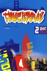 Anglais 2e Bac pro TouchDown - Holdener Sandrine ; Leleu Sophie
