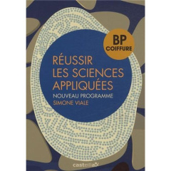 Réussir les sciences appliquées BP coiffure - Viale Simone