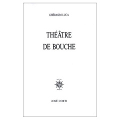 Théâtre de bouche - Luca Ghérasim