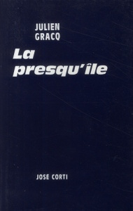 La presqu'île - Gracq Julien