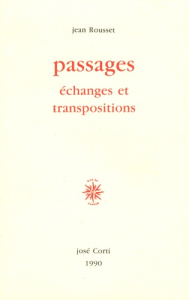 Passages, échanges et transpositions - Rousset Jean