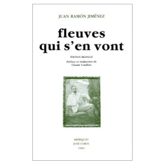 Fleuves qui s'en vont - JIMENEZ JUAN RAMON