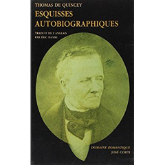Esquisses autobiographiques - Quincey Thomas de
