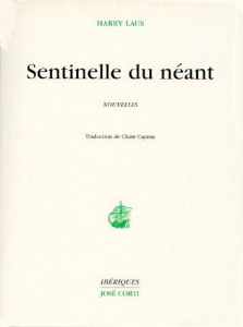 SENTINELLE DU NEANT - Laus Harry