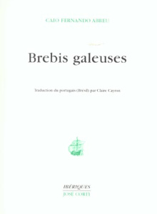 Brebis galeuses - Abreu Caio Fernando