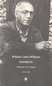 Paterson. Edition revue et corrigée - Williams William-Carlos ; Di Manno Yves
