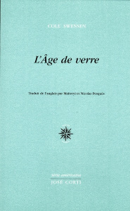 L'Age de verre - Swensen Cole ; Pesquès Maïtreyi ; Pesquès Nicolas