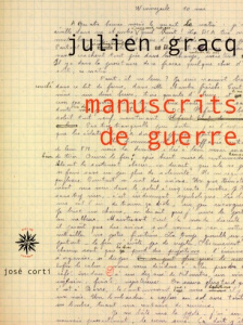 Manuscrits de guerre - Gracq Julien ; Boie Bernhild
