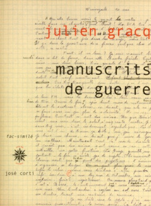 Manuscrits de guerre. Edition fac-similé - Gracq Julien ; Boie Bernhild