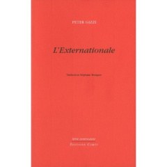 L'Externationale - Gizzi Peter ; Bouquet Stéphane