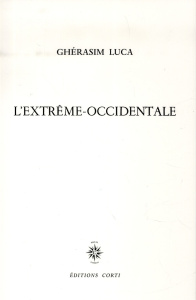 L'extrême-occidentale - Luca Ghérasim ; Arp Jean ; Brauner Victor ; Ernst