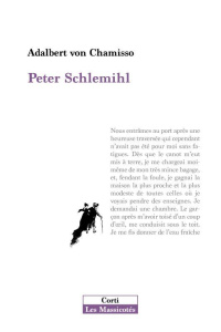 Peter Schlemihl. Suivi de L'ombre et la vitesse - Chamisso Adelbert von ; Péju Pierre