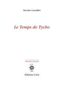 Le Temps de Tycho - Cavaillès Nicolas