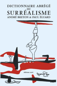 Dictionnaire abrégé du surréalisme - Breton André ; Eluard Paul