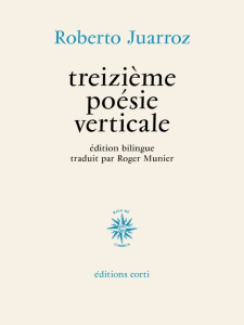 Treizième poésie verticale. Edition bilingue français-espagnol - Juarroz Roberto ; Munier Roger