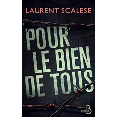 Pour le bien de tous - Scalese Laurent