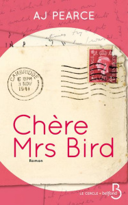 Chère Mrs Bird - Pearce AJ ; Azimi Roxane