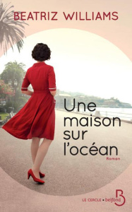 Une maison sur l'océan - Williams Beatriz ; Taylor Julia