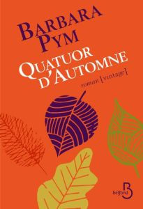 Quatuor d'automne - Pym Barbara ; Béquié Martine ; Augustyniak Anne-Ma