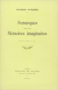 REMARQUES SUR LES MEMOIRES IMAGINAIRES - DUHAMEL GEORGES