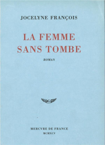 La femme sans tombe - François Jocelyne