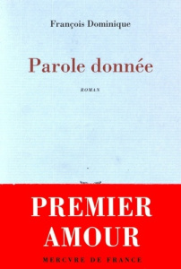 Parole donnée - Dominique François