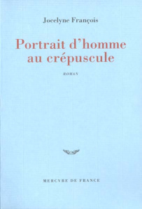 Portrait d'homme au crépuscule - François Jocelyne