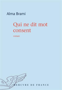 Qui ne dit mot consent - Brami Alma