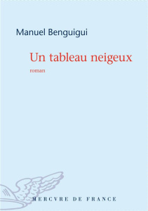 Un tableau neigeux - Benguigui Manuel