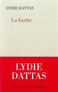 La foudre - Dattas Lydie