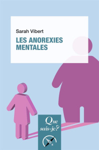 Les anorexies mentales - Vibert Sarah ; Chabert Catherine