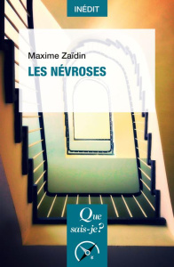 Les névroses - Zaïdin Maxime