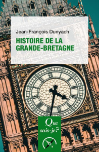 Histoire de la Grande-Bretagne - 2e édition - Dunyach Jean-François
